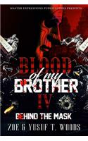 Blood of My Brother IV