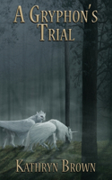 Gryphon's Trial