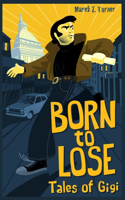 Born to Lose
