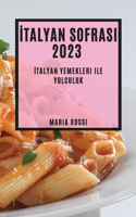 İtalyan Sofrası 2023