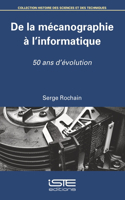 De la mécanographie à l'informatique