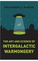Art and Science of Intergalactic Warmongery, The