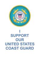 I Support Our United States Coast Guard