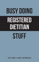Busy Doing Registered Dietitian Stuff