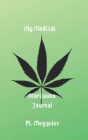 My Medical Marijuana Journal