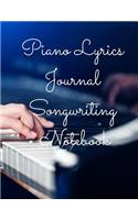 Piano Lyrics Journal Songwriting Notebook