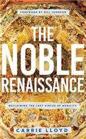 The Noble Renaissance