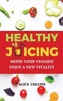 Healthy Juicing