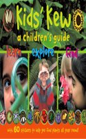 Kids' Kew: A Children's Guide