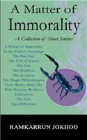 A Matter of Immorality: A Collection of Short Stories(English)