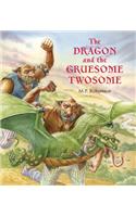 The Dragon and the Gruesome Twosome