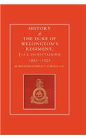 History of the Duke of Wellington's Regiment, 1st and 2nd Battalions 1881-1923: (English)