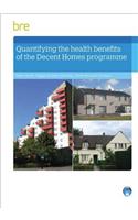 Quantifying the Health Benefits of the Decent Homes Programme