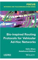 Bio-Inspired Routing Protocols for Vehicular Ad Hoc Networks