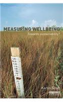 Measuring Wellbeing: Towards Sustainability?