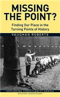 Tract Missing the Point: Finding Our Place in the Turning Points of History