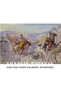 Charlie Russell and the First Calgary Stampede