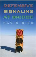 Defensive Signalling at Bridge
