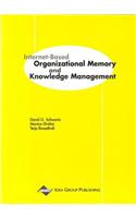 Internet-Based Organizational Memory and Knowledge Management