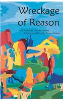 Wreckage of Reason: Xxperimental Prose by Contemporary Women Writers