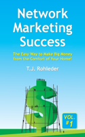 Network Marketing Success, Vol. 1
