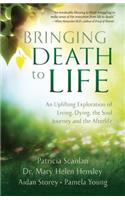 Bringing Death to Life