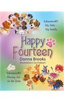 Happy Fourteen, Book # 1