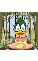 Ducks Eat Pancakes
