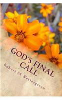 God's Final Call