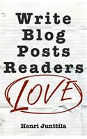 Write Blog Posts Readers Love