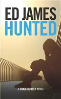 Hunted: (2 Craig Hunter Police Thrillers)