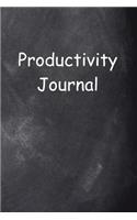 Productivity Journal Chalkboard Design: (Notebook, Diary, Blank Book)