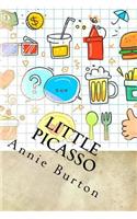 Little Picasso: Drawing Book, the Way to Clear Your Minds and Organize Your Ideas.