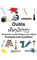 Français-Lao (Laotien) Outils Dictionnaire illustré bilingue pour enfants: (Freebilingualbooks.com)