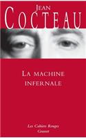 La machine infernale: (Les Cahiers Rouges)