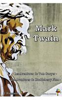Mark Twain - 2 Romans: Les Aventures de Tom Sawyer, Les Aventures de Huckleberry Finn