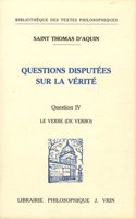 Thomas d'Aquin: Questions Disputees Sur La Verite