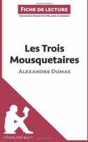 Les trois mousquetaires d'Alexandre Dumas