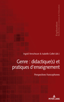 Genre: Didactique(s) Et Pratiques d'Enseignement