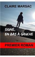 Signé, en bas à gauche