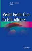 Mental Health Care for Elite Athletes