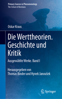 Die Werttheorien. Geschichte Und Kritik