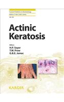 Actinic Keratosis: (46 Current Problems in Dermatology)