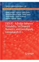 Evolve - A Bridge Between Probability, Set Oriented Numerics, and Evolutionary Computation III
