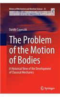 Problem of the Motion of Bodies