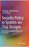 Security Policy in System-On-Chip Designs
