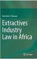 Extractives Industry Law in Africa