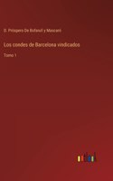 condes de Barcelona vindicados