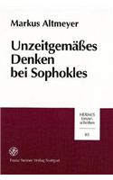 Unzeitgemasses Denken Bei Sophokles