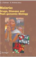 Malaria: Drugs, Disease and Post-Genomic Biology